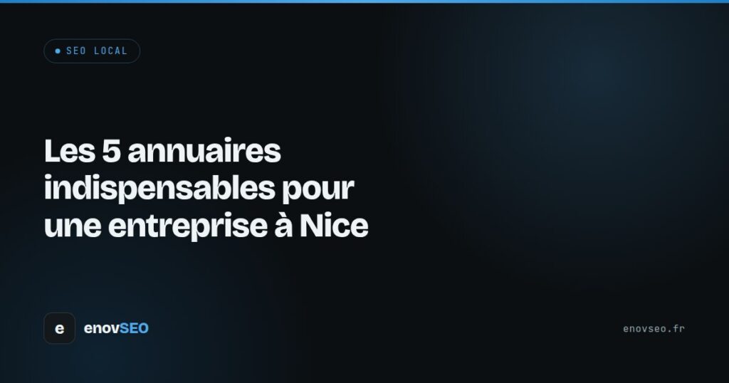 Couverture de l article : Les 5 annuaires indispensables pour une entreprise à Nice