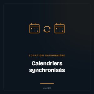 Calendriers Airbnb et Booking synchronisés dans les deux sens